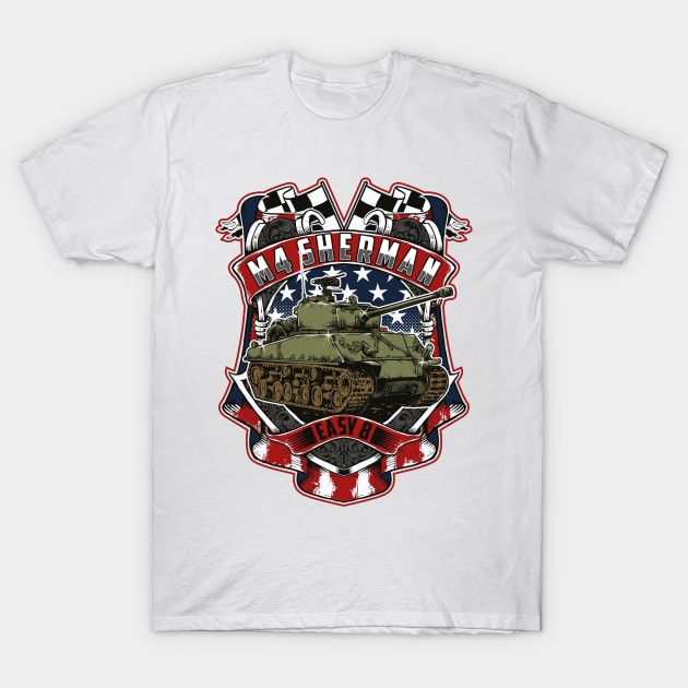 M4 Sherman "Easy 8" WWII Tank T-Shirt by Mandra